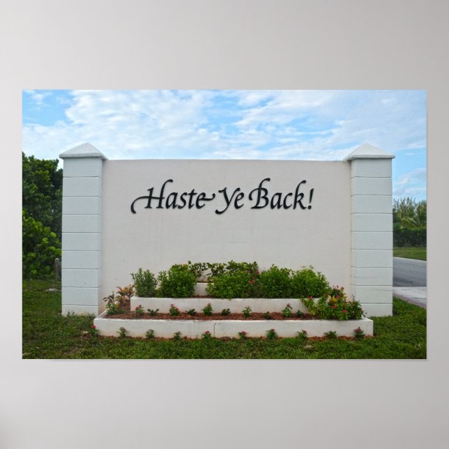 Póster Letrero Haste Ye Back, Bahamas (Frente)