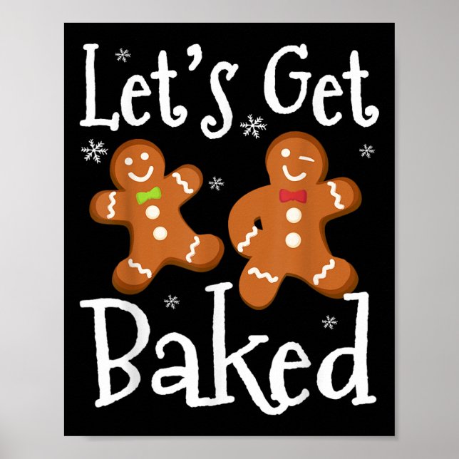 Póster Let's Get Baked Cookie Baking Team Gingerbread Chr (Frente)
