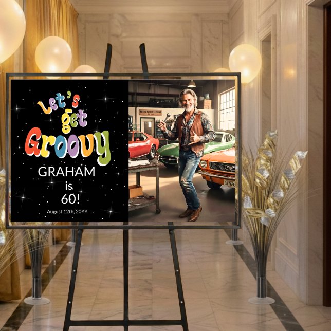 Póster Let's Get Groovy Men's 60th Birthday Photo (Subido por el creador)