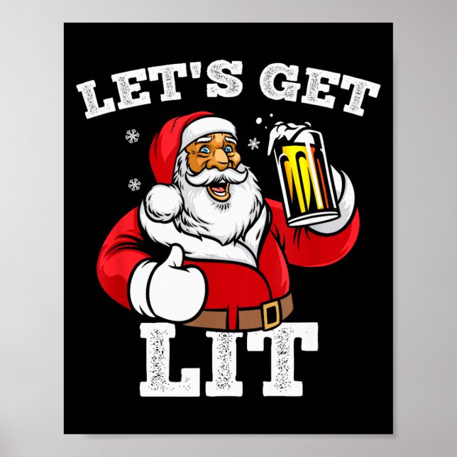 Póster Let's Get Lit Santa Claus Drinking Beer Christmas  (Frente)