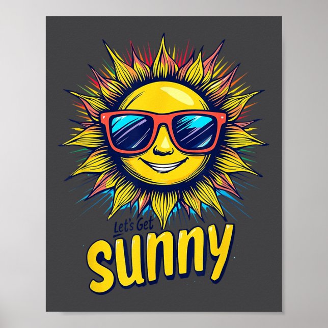 Póster Let's Get Sunny Motivation For Bright Days  (Frente)