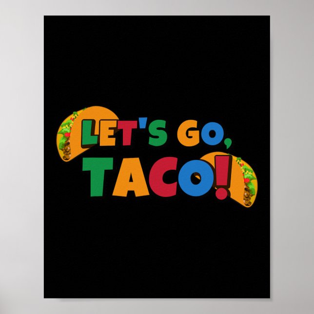 Póster Let's Go Taco' Chicken Trump Tariff 1  (Frente)