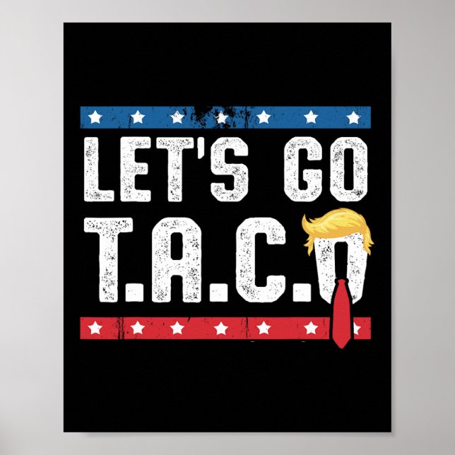 Póster Let's Go Taco Funny Mexicans Latin No Kings 1776  (Frente)