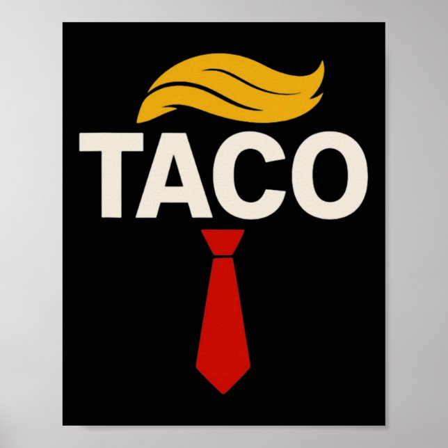 Póster Let's Go Taco Funny Trump Always Chickens Out 29  (Frente)