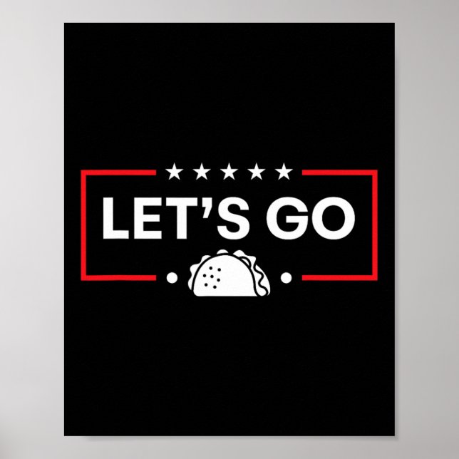 Póster Let's Go Taco Trump Taco  (Frente)