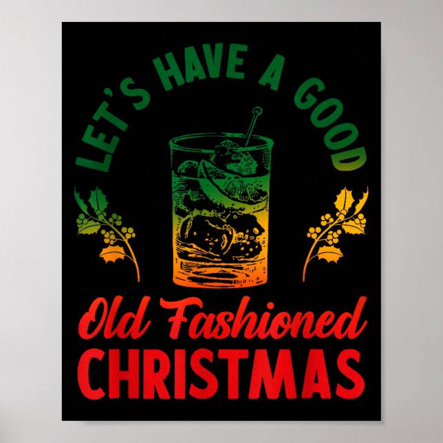 Póster Let's Have A Good Old Fashioned Christmas Apparel  (Frente)