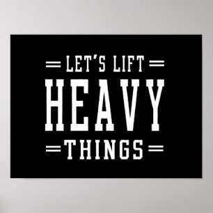 Póster Let's Lift Heavy Things