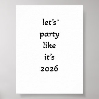 Póster Let's party like it's 2026 - minimalistic poster