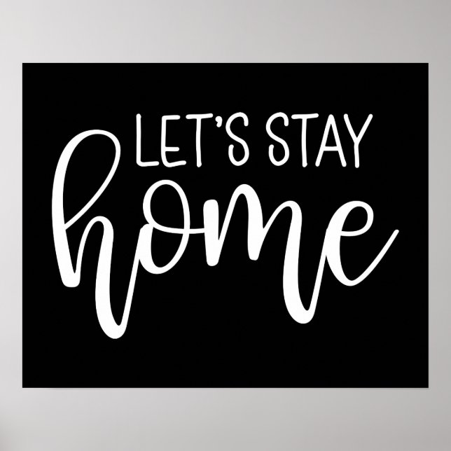 Póster Let's Stay Home (Frente)