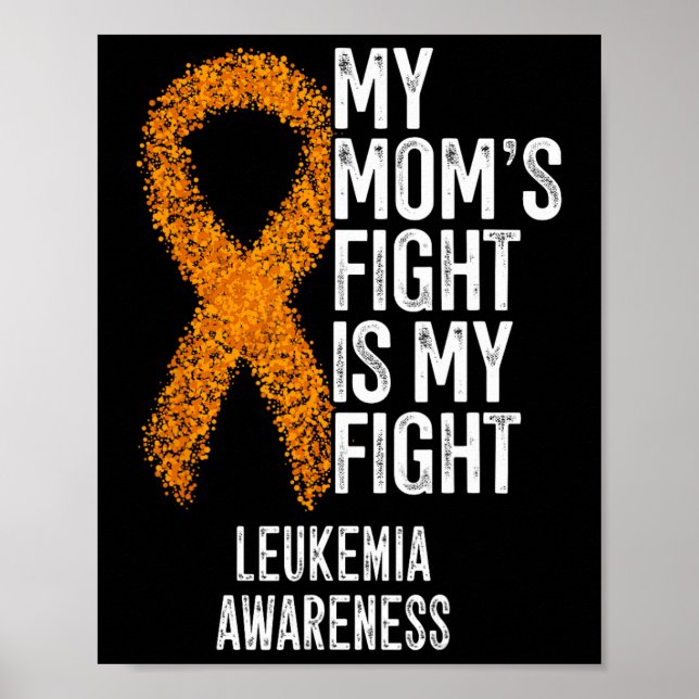 Póster Leucemia La lucha de mi mamá es consciente de la l (Frente)
