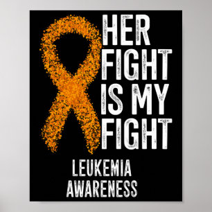 Póster Leucemia Su Lucha Es Mi Conciencia De La Leucemia 