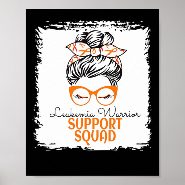 Póster Leukemia Warrior Awareness Support Messys Bun Para (Frente)