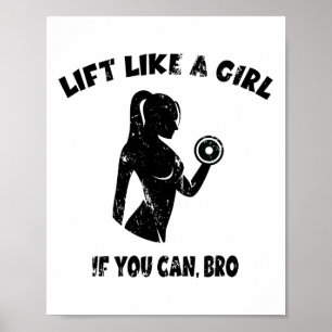 Póster Levanta Como Una Chica Si Puedes Hermano - Powerli