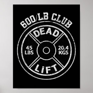 Póster Levanta muerto 600 libras club de gimnasio de leva