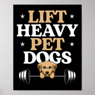 Póster Levanta Perros Domésticos Pesados Entrenamiento de