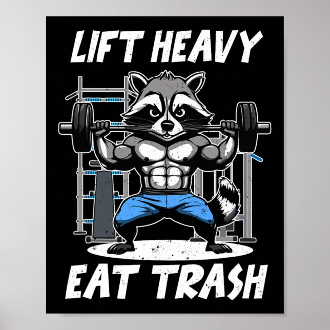 Póster Levanta Pesado Come Basura Levantamiento de Pesas  (Frente)