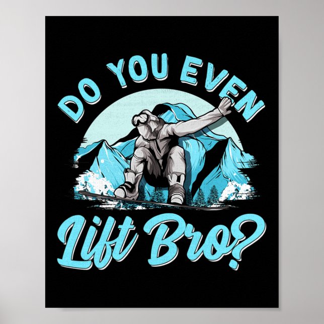 Póster ¿Levantan El Ascensor De Esquí De Bro Pun Snowboar (Frente)