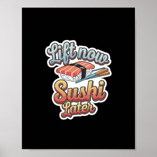 Póster Levantar Ahora Sushi Más Tarde Rewards Bodybuildin