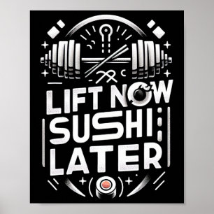 Póster Levantar Ahora Sushi Más Tarde Rewards Bodybuildin