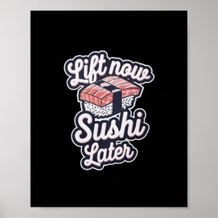 Póster Levantar Ahora Sushi Más Tarde Rewards Bodybuildin