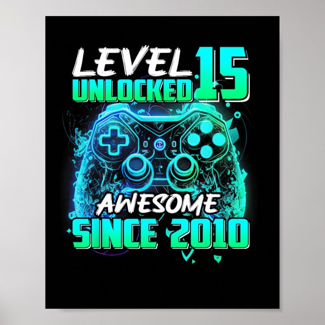 Póster Level 15 Unlocked Awesome Since 2010 15th Birthday (Frente)