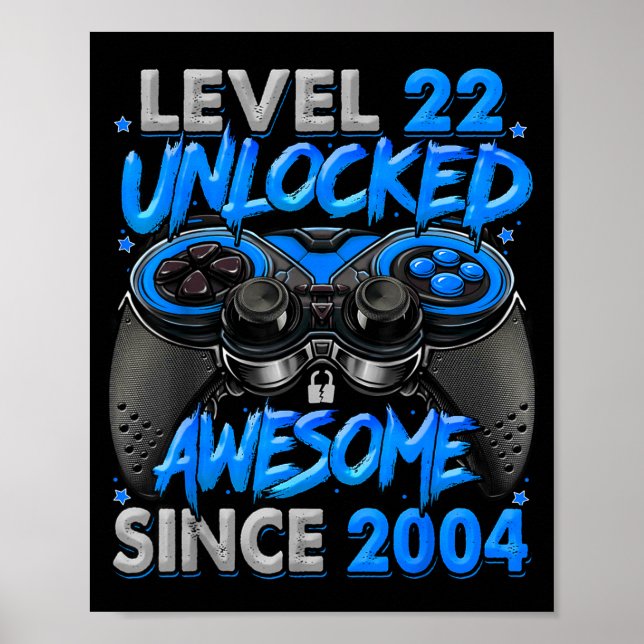 Póster Level 22 Unlocked Awesome Since 2004 22nd Birthday (Frente)