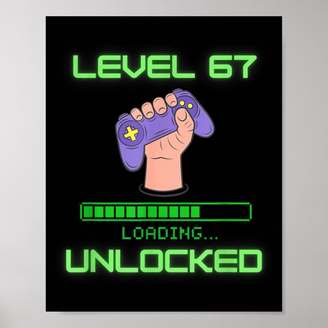 Póster Level 67 Unlocked Gaming 6-7 School Meme Six Seven (Frente)