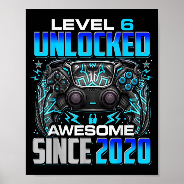 Póster Level 6 Unlocked Awesome Since 2020 6th Birthday G (Frente)