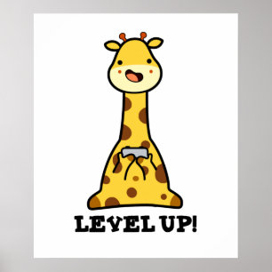 Póster Level Up Funny Giraffe Pun