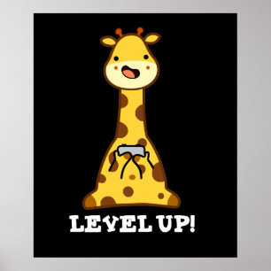 Póster Level Up Funny Giraffe Pun Dark BG