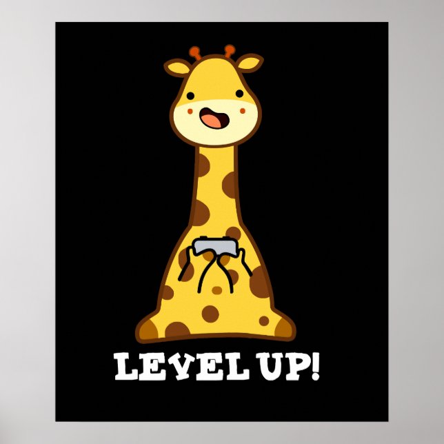 Póster Level Up Funny Giraffe Pun Dark BG (Frente)