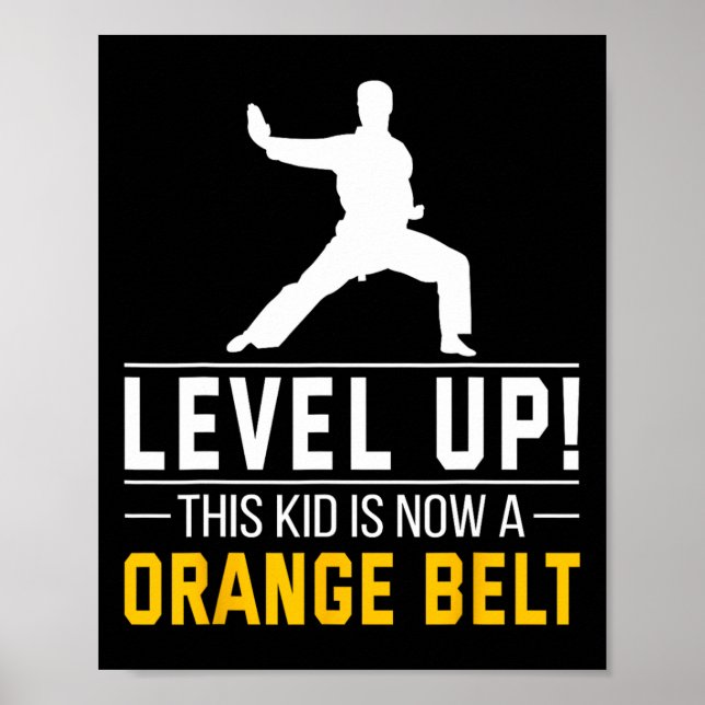 Póster Level Up! This Kid Is Now A Orange Belt Karate Awa (Frente)