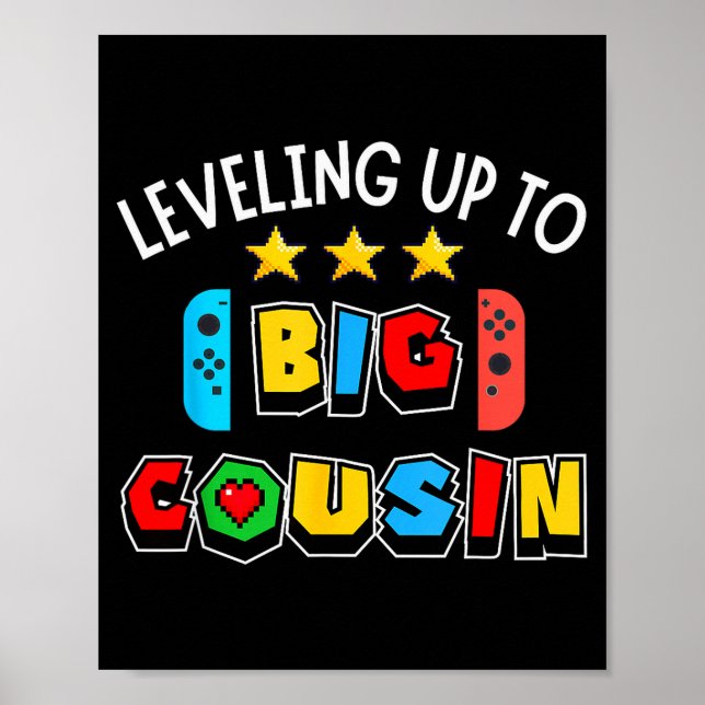 Póster Leveling Up To Big Cousin Funny Gaming Video Game  (Frente)