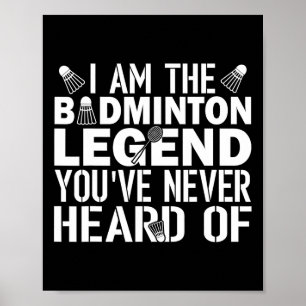 Póster Leyenda Badminton Que Nunca Escuchaste De Un Equip