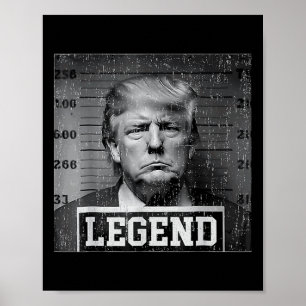 Póster Leyenda de la foto policial del presidente Trump R