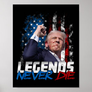 Póster Leyendas nunca mueren - Presidente Donald J. Trump