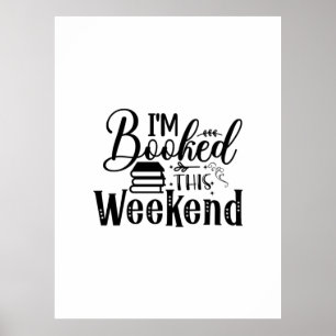 Póster Leyendo arte, estoy encantado este fin de semana