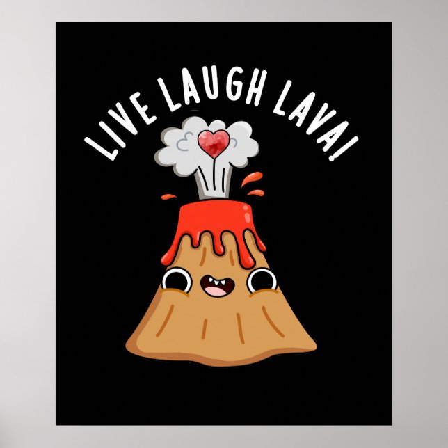 Póster Lía en vivo Lava Funny Volcano Pun Dark BG (Frente)