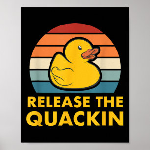 Póster Liberar El Cac De Ducado De Duck De Goma De Cita