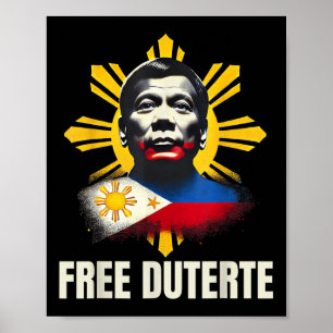Póster Liberen a Duterte Du30 Presidente Rodrigo Digong P