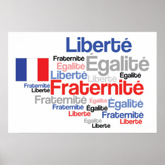 Póster Libertad, igualdad, fraternidad Bandera Francesa