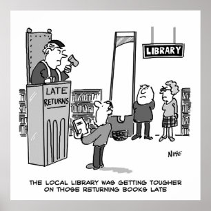 Póster Libro de biblioteca tardío. Pena severa por retorn