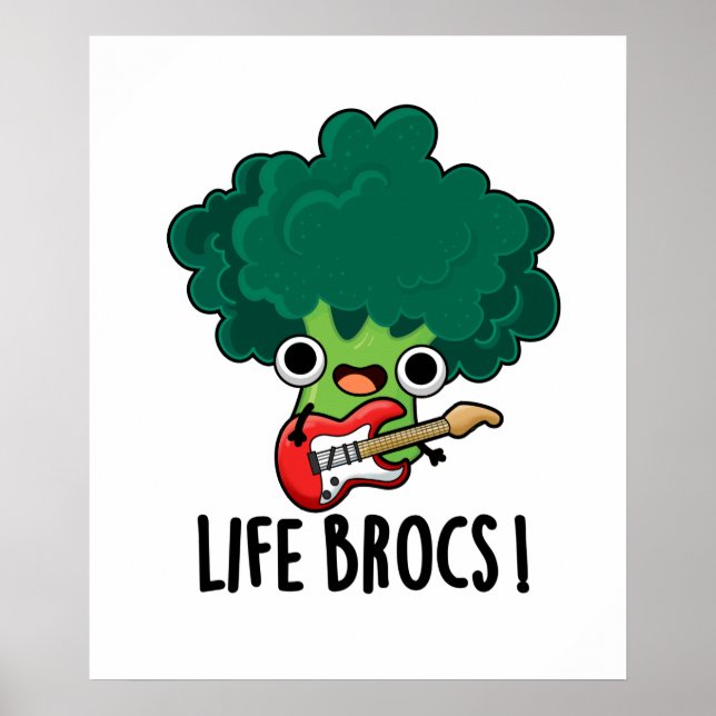 Póster Life Brocs Funny Veggie Broccoli Pun (Frente)