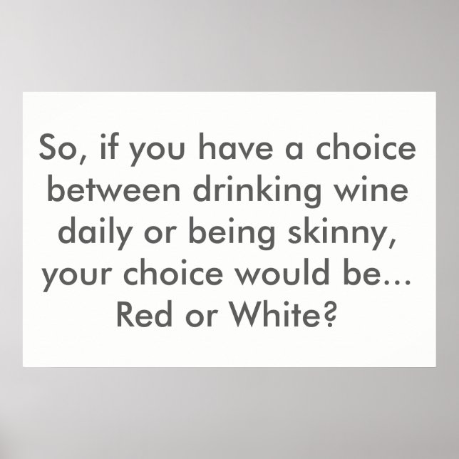 Póster Life choice poster: Red or White wine? (Frente)