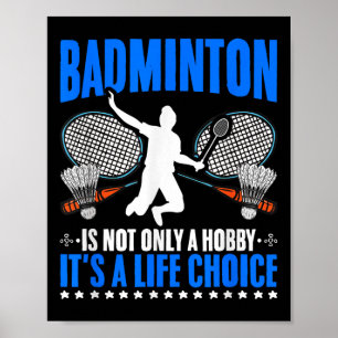 Póster Life Choice Racks Shuttle Sport Hobby Badminton P