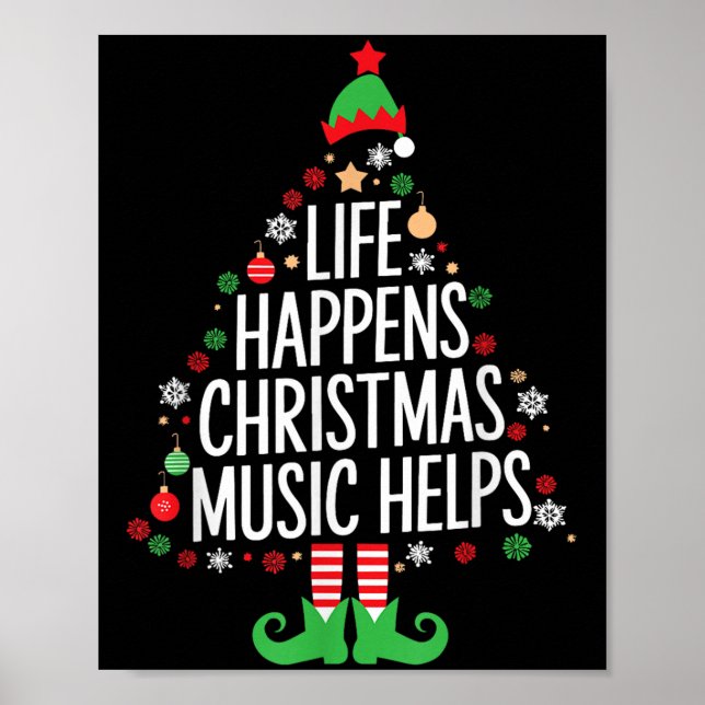 Póster Life Happens Christmas Music Helps Matching Family (Frente)