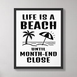 Póster Life is a Beach Funny Accounting Office Poster