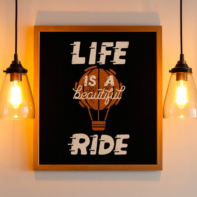 Póster Life Is A Beautiful Ride (Subido por el creador)