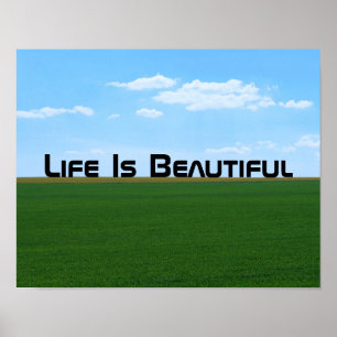 Póster "Life Is Beautiful" Landscape Customizable