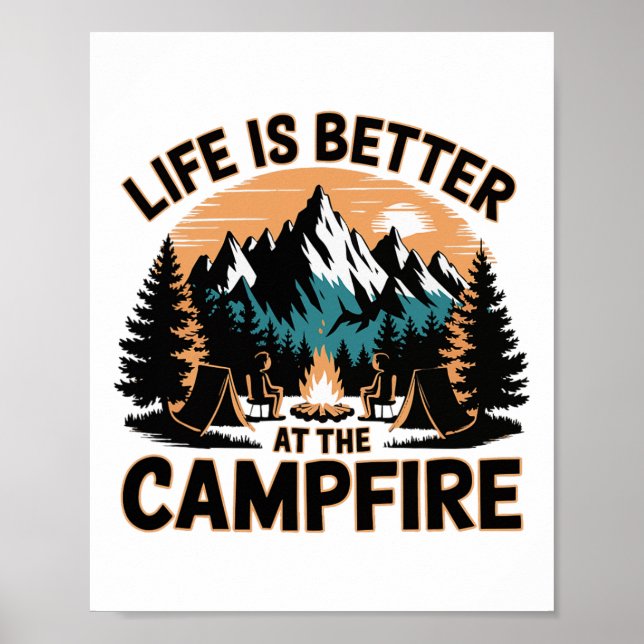 Póster Life Is Better At The Campfire Funny Camper Camp C (Frente)